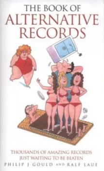 Image of The Book of Alternative Records by Philip J. Gould Hardback