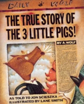 Image of The True Story of the Three Little Pigs by Jon Scieszka Paperback
