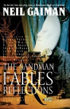 Image of Sandman Tp Vol 06 Fables and Reflections by Neil Gaiman Paperback