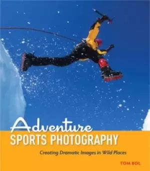 Image of Adventure sports photography by Tom Bol