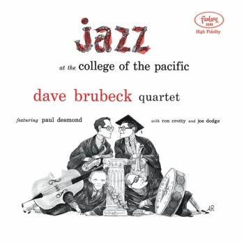 Image of Dave Brubeck Quartet Featuring Paul Desmond - Jazz At The College Of The Pacific Vinyl