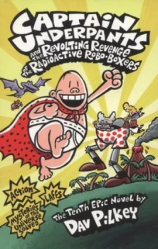 Image of Captain Underpants and the Revolting Revenge of the Radioactive Robo-Boxers by Dav Pilkey Paperback