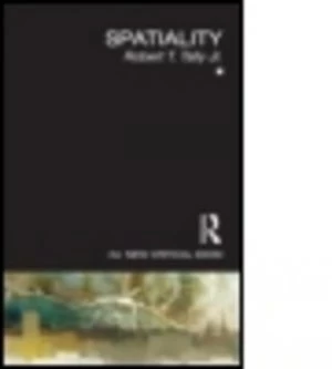 Image of Spatiality by Robert T. Tally Jr. Paperback