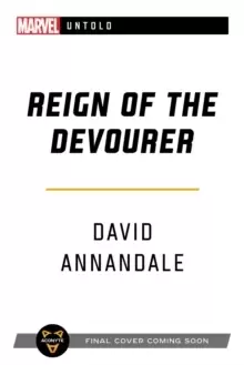 Image of Reign of the Devourer : A Marvel Untold Novel