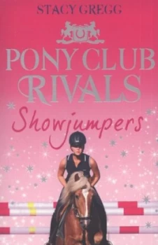 Image of Showjumpers by Stacy Gregg Paperback