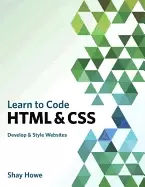 Image of learn to code html and css develop and style websites