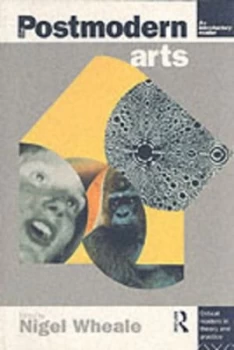 Image of The Postmodern Arts by Nigel Wheale Paperback