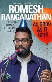 Image of As Good As It Gets : Life Lessons from a Reluctant Adult
