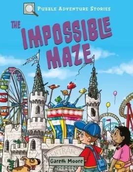 Image of Puzzle Adventure Stories The Impossible Maze by Dr Gareth Moore