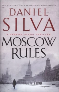 Image of Moscow Rules by Daniel Silva Hardback