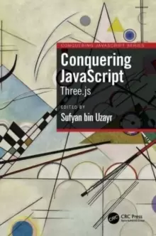 Image of Conquering JavaScript : Three.js