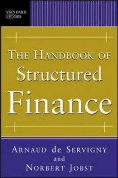 Image of The Handbook of Structured Finance by Arnaud De Servigny Hardback