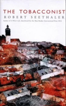 Image of The Tobacconist by Robert Seethaler Hardback