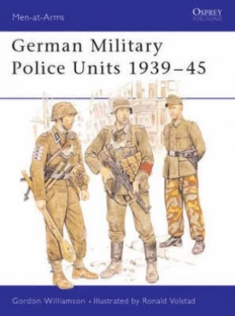Image of German Military Police Units 1939-45 by Gordon Williamson Paperback