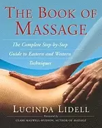 Image of book of massage the complete step by step guide to eastern and western tech