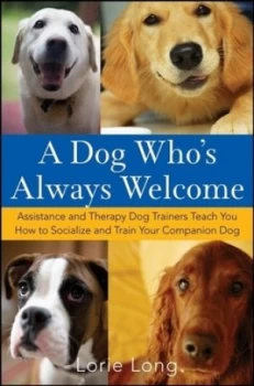 Image of A Dog Whos Always Welcome by Lorie Long Paperback