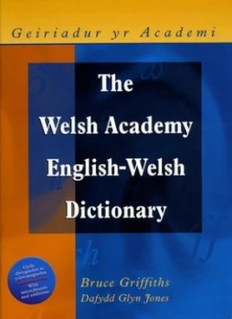 Image of The Welsh Academy English-Welsh dictionary by Bruce Griffiths