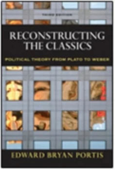Image of Reconstructing the Classics by Edward Bryan Portis Paperback