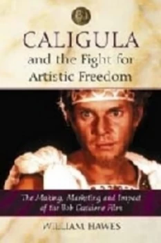 Image of Caligula and the Fight for Artistic Freedom by William Hawes Book