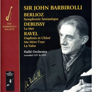 Image of Hall&eacute; Orchestra - Berlioz/Debussy/Ravel: Symphonie Fantastique/La Mer... CD