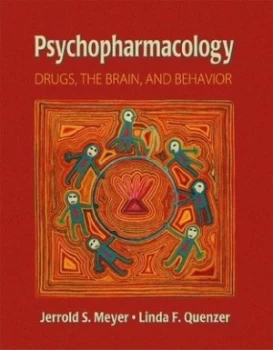 Image of Psychopharmacology by Jerrold S Meyer and Linda F Quenzer Hardback