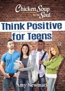 Image of Chicken Soup for the Soul: Think Positive for Teens