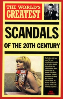 Image of The Worlds Greatest Scandals of the 20th Century by Nigel Blundell and Gerry Brown and Robin Corry and Alan Hall Paperback