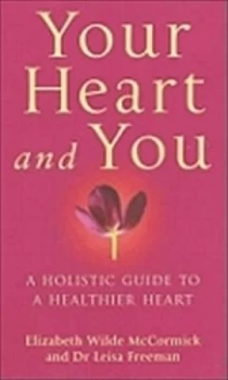 Image of Your heart and you by Elizabeth Wilde McCormick
