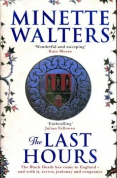 Image of The Last Hours by Minette Walters Hardback
