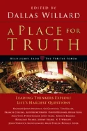 Image of place for truth leading thinkers explore lifes hardest questions