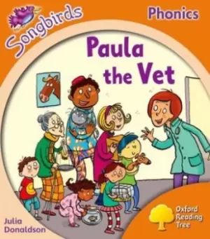 Image of Oxford Reading Tree Songbirds Phonics Level 6 Paula the Vet by Julia Donaldson
