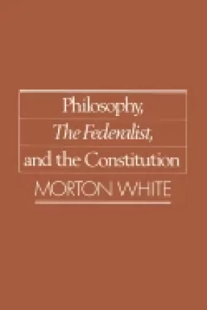 Image of philosophy the federalist and the constitution
