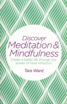 Image of Discover Meditation and Mindfulness by Tara Ward Book