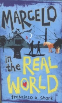 Image of Marcelo in the Real World by Francisco X Stork Paperback