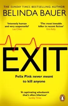 Image of Exit : The brilliantly funny new crime novel from the Sunday Times bestselling author of SNAP