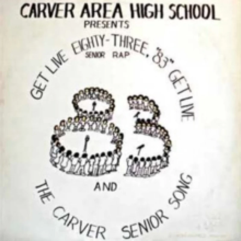 Image of Get Live '83 (The Senior Rap) Vinyl