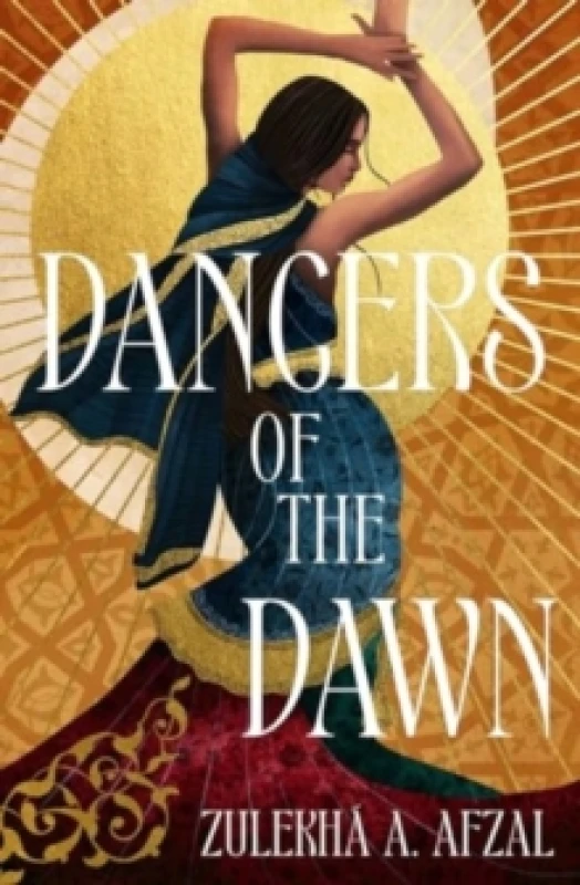 Image of Dancers of the Dawn. Hardback. By Zulekha Afzal Books