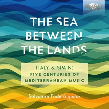 Image of Salvatore Foderà - Salvatore Foderà: The Sea Between the Lands CD