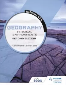 Image of National 4 & 5 Geography: Physical Environments, Second Edition