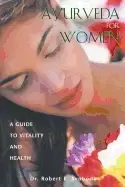 Image of ayurveda For Her a guide to vitality and health