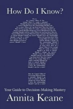 Image of How Do I Know by Annita Keane Hardback