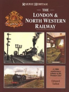 Image of The London and North Western Railway by E Talbot Book