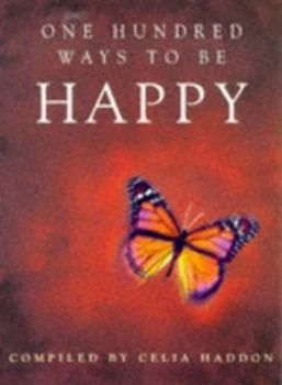 Image of One Hundred Ways to Be Happy by Celia Haddon Book