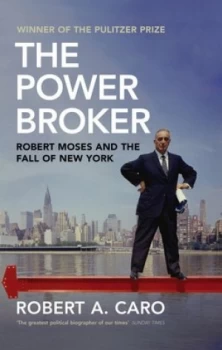 Image of The Power Broker by Robert a Caro Hardback