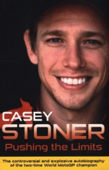 Image of Pushing the Limits by Casey Stoner Paperback