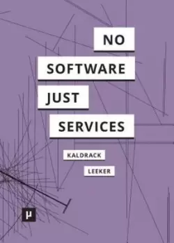 Image of There is no Software, there are just Services - Irina Kaldrack - Paperback - Used