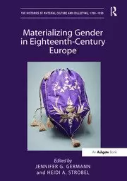 Image of Materializing Gender in Eighteenth-Century Europe