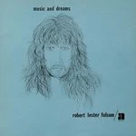 Image of Robert Lester Folsom - Music And Dreams (Music CD)