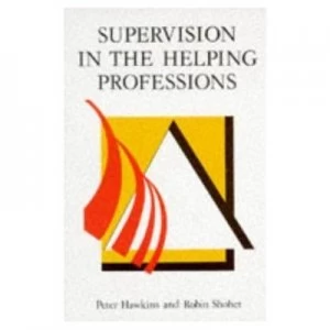 Image of Supervision in the Helping Professions Paperback