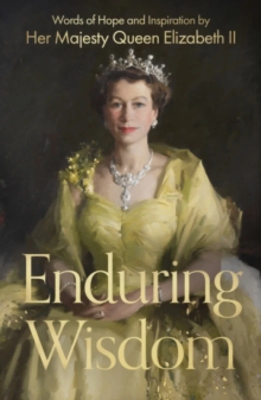 Image of Enduring Wisdom. Hardback. By Her Majesty Elizabeth Windsor Books